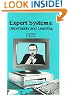 Expert Systems: Uncertainty and Learning