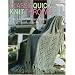 Classic Quick Knit Throws -- An Afghan for Every Season (Leisure Arts #4233)