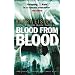 Blood from Blood