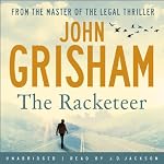 The Racketeer | John Grisham