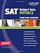 Kaplan SAT Subject Test: Physics, 2008-2009 Edition (Kaplan Sat Subject Test. Physics)