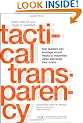 Tactical Transparency: How Leaders Can Leverage Social Media to Maximize Value and Build Their Brand (J-B International Association of Business Communicators)