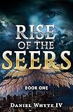 Rise of the Seers -- Episode 13 (Rise of the Seers (Serial Novel)) (English Edition)