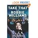Take That and Robbie Williams - Back for Good