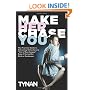 Make Her Chase You: The Guide To Attracting Girls Who Are "Out Of Your League" Even If You'Re Not Rich Or Handsome