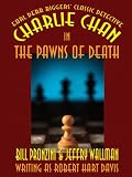 Charlie Chan in The Pawns of Death