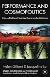 Performance And Cosmopolitics: Cross-cultural Transactions in Australasia (Studies in International Performance)