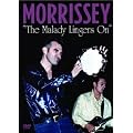 Morrissey - the Malady Lingers on [DVD] [2009]