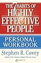 The 7 Habits of Highly Effective People Personal Workbook