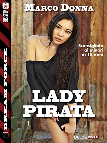 Lady pirata (Dream Force) (Italian Edition)