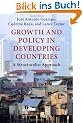 Growth and Policy in Developing Countries: A Structuralist Approach (Initiative for Policy Dialogue at Columbia)