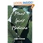 Plant Spirit Medicine: The Healing Power of Plants