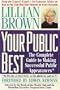 Your Public Best: The Complete Guide to Making Successful Public Appearances in the Meeting Room, on the Platform, and on TV