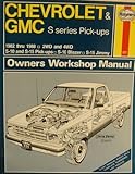 Chevrolet/GMC S-10 & S-15 owners workshop manual