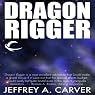 Dragon Rigger: Star Rigger, Book 3