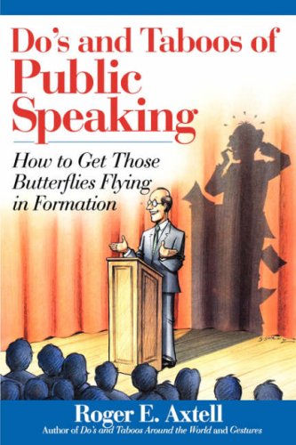 City Travel Guides Discounted  Books : Do's and Taboos of Public Speaking: How to Get Those Butterflies Flying in Formation