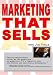 Marketing That Sells