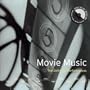 Movie Music: The Definitive Performances (Film Soundtrack Compilation)