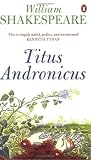 Titus Andronicus (Penguin Shakespeare)