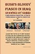 Bush'S Bloody Fiasco In Iraq Spawned By Greed