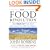 The Food Revolution: How Your Diet Can Help Save Your Life and Our World