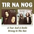 A Tear And A Smile / Strong In The Sun