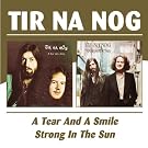 A Tear And A Smile / Strong In The Sun