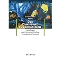 Der K�nigsweg zur Kompetenz: Grundlagen qualitativ-quantitativer Kompetenzerfassung