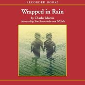 Wrapped in Rain: A Novel of Coming Home | [Charles Martin]