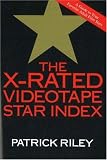 The X-Rated Videotape Star Index