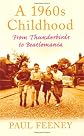 A 1960s Childhood: From "Thunderbirds" to Beatlemania (Childhood Memories)