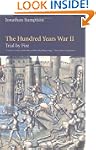 The Hundred Years War: Trial by Fire...
