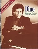 Dino : Million Seller Songs By Request (Advanced Piano Solos Arranged By Dino Kartsonakis) Includes 