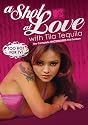 A Shot at Love with Tila Tequila - The Complete First Season Uncensored