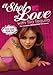 A Shot at Love with Tila Tequila - The Complete First Season Uncensored