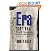 The Era, 1947-1957: When the Yankees, the Giants, and the Dodgers Ruled the World