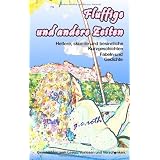 Fluffige und andere Zeiten: Heitere und besinnliche Kurzgeschichten, Fabeln und Gedichtevon "Satzstudio Roth"