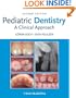 Pediatric Dentistry: A Clinical Approach