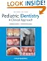 Pediatric Dentistry: A Clinical Approach