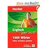 Englisch ganz leicht - 1 000 W�rter h�ren, verstehen, sprechen (mobiler Wortschatztrainer mit 2-Audio-CDs und Begleitheft)