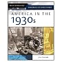 America In The 1930s (Decades of American History)
