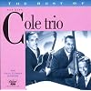 The Best of the Nat King Cole Trio: Vocal Classics (1942 - 1946)