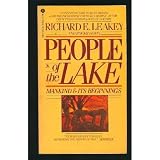 People of the Lake: Mankind & Its Beginnings
