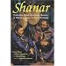 Shamanic Ways - Traditional Shamanism & Medicine Ways