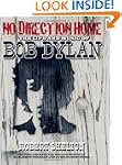 No Direction Home: The Life and Music...