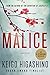 Malice: A Mystery (The Kyoichiro Kaga Series, 1)