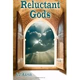 Reluctant Gods