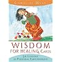 Wisdom for Healing Cards: 50 lessons in personal empowerment: 50 Lessons in Personal Empowerment