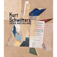 Kurt Schwitters: Color and Collage