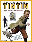 Les aventures de Tintin : Jeux, �nigmes et autocollants